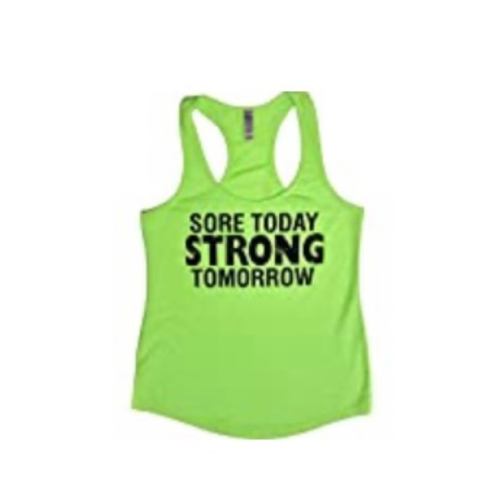 Orange Arrow: Sore Today, Strong Tomorrow racerback tank. Neon green. Large